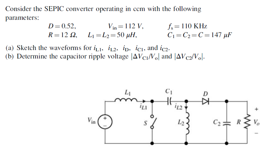 Consider the SEPIC converter operating in ccm with | Chegg.com