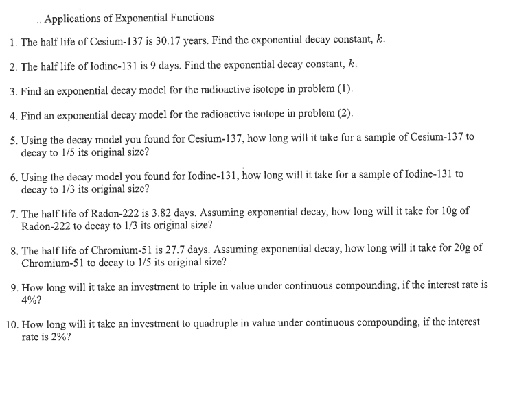 Solved .. Applications of Exponential Functions 1. The half | Chegg.com