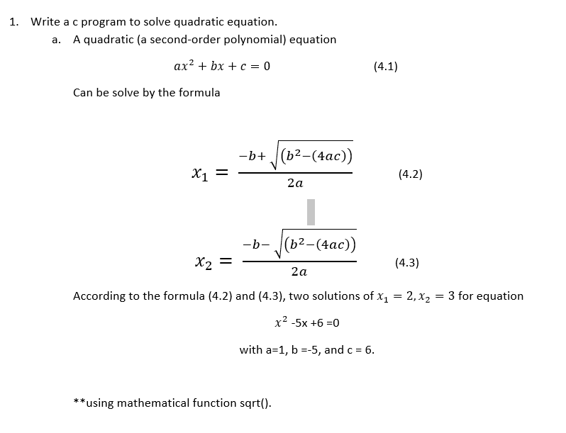 Solved 1. Write a c program to solve quadratic equation. a