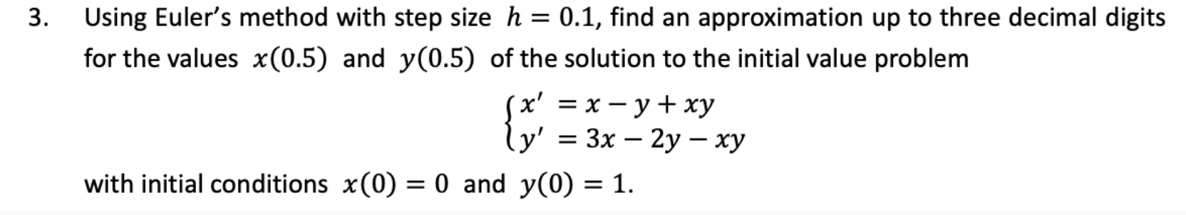 Solved Using Euler's Method With Step Size H=0.1, ﻿find An | Chegg.com