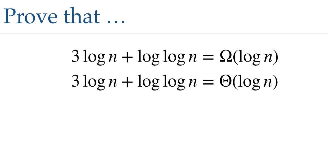 Solved Prove that ... 3 log n + log log n = 2(log n) 3 log n | Chegg.com