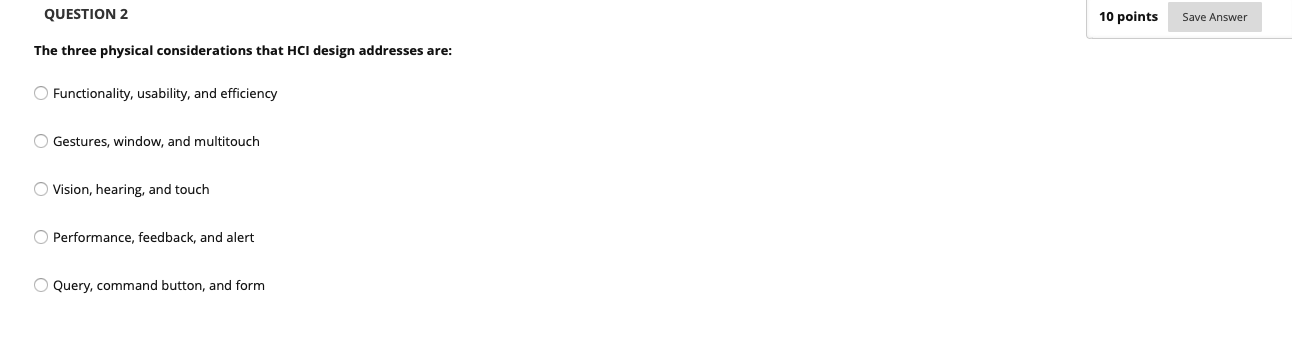 Solved QUESTION 2 10 points Save Answer The three physical | Chegg.com