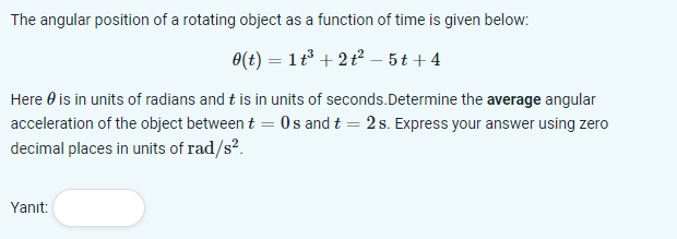 Solved The angular position of a rotating object as a | Chegg.com