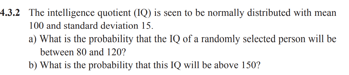 Solved 4.3.2 The intelligence quotient (IQ) is seen to be | Chegg.com