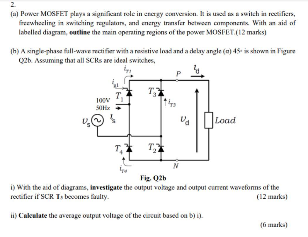 Solved (a) Power MOSFET plays a significant role in energy Circuit Diagram