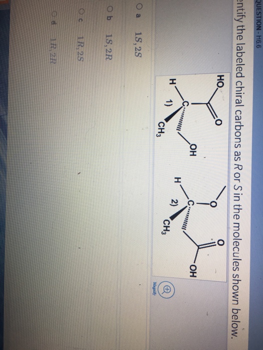 Solved Identify the labeled chiral carbons as R or S in the | Chegg.com