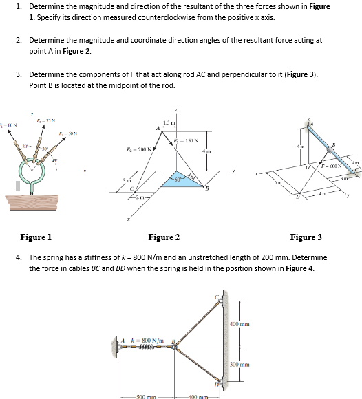 Solved 1. Determine The Magnitude And Direction Of The | Chegg.com