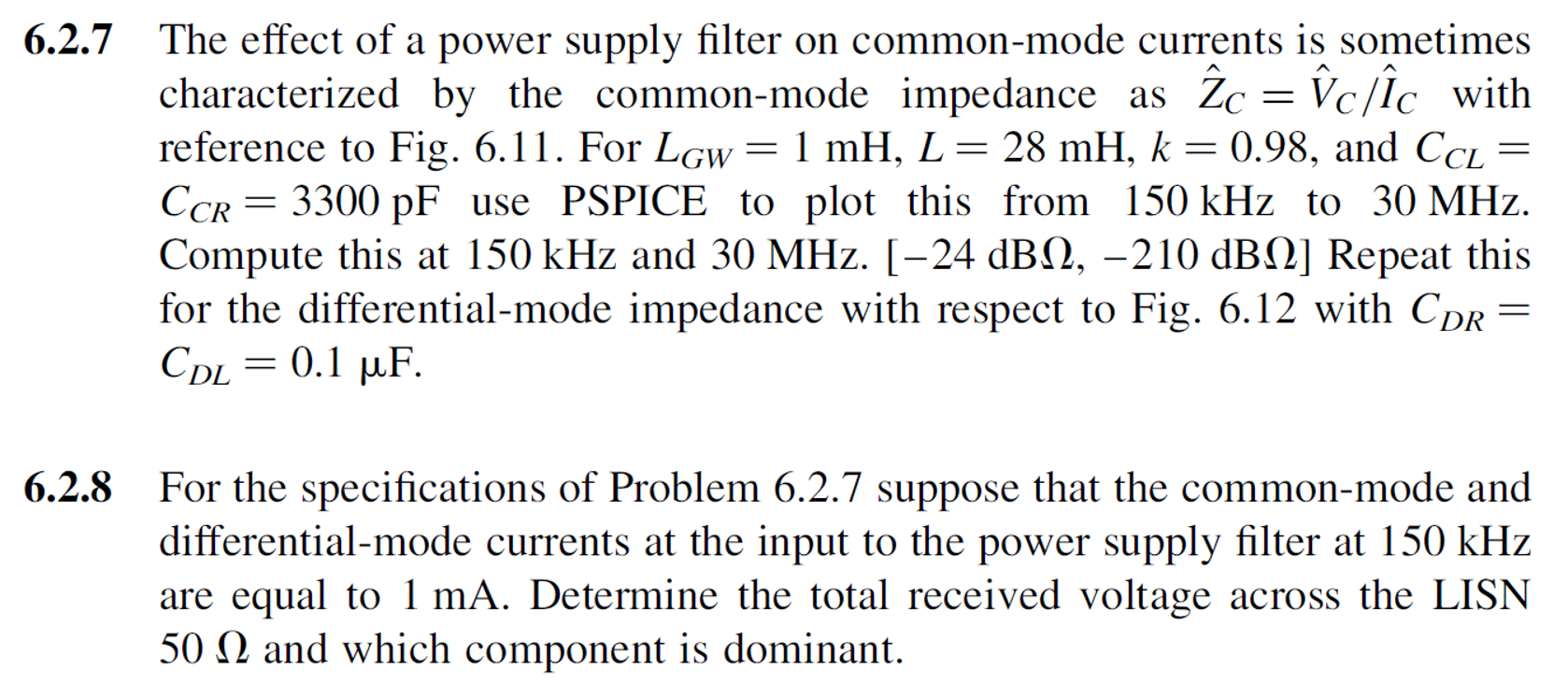 6 2 7 Ve Co Omon The Effect Of A Power Supply Filt Chegg Com