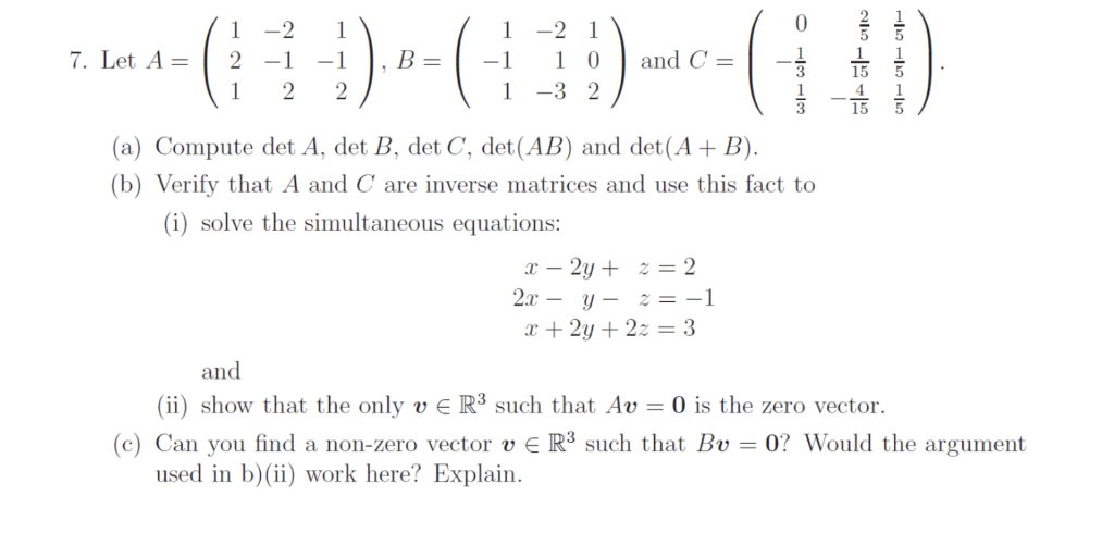 Solved 1 -2 1 1 0 1 - 3 2 (a) Compute Det A, Det B, Det C, | Chegg.com