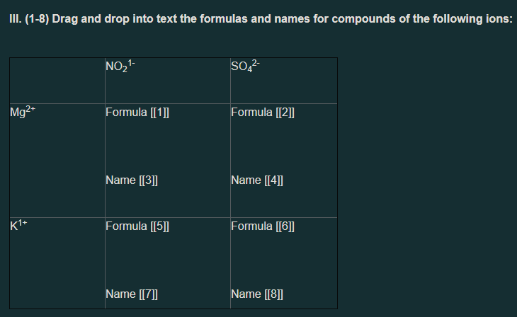Solved III. (1-8) Drag and drop into text the formulas and | Chegg.com