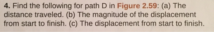 Solved 4 Find The Following For Path D In Figure 2 59 A Chegg