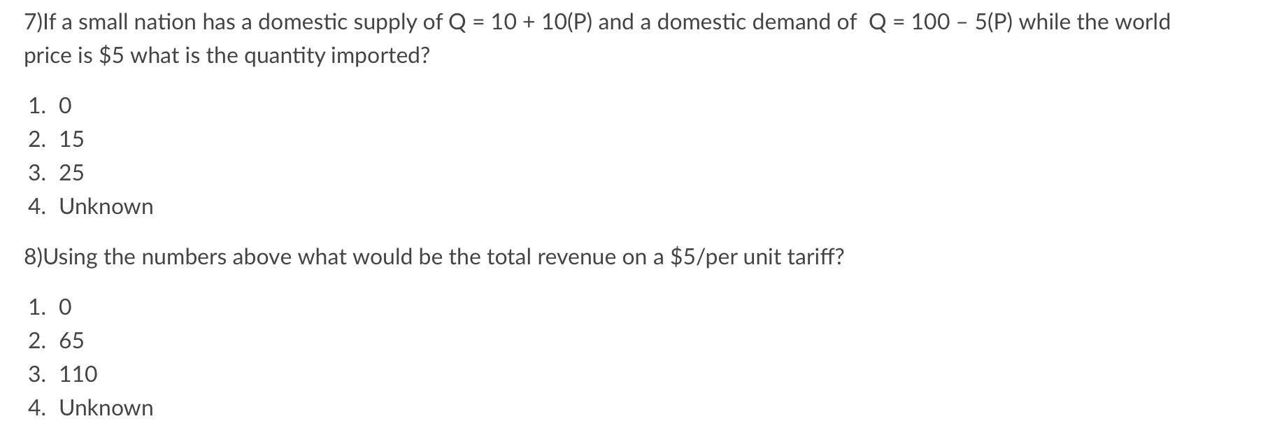 Solved 7 If A Small Nation Has A Domestic Supply Of Q 1 Chegg Com