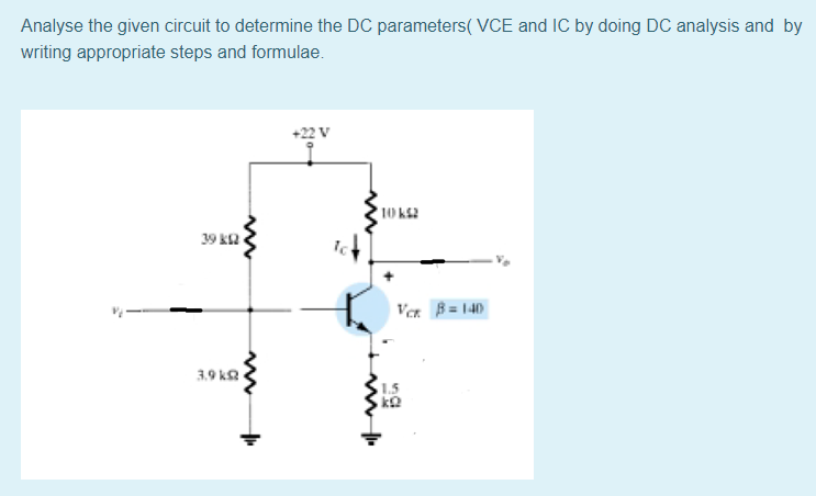 Solved Analyse the given circuit to determine the DC | Chegg.com