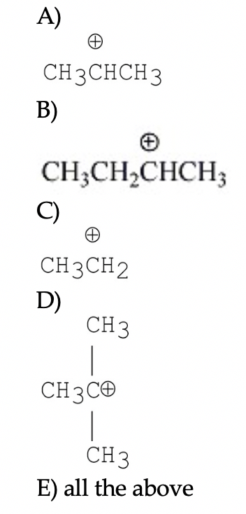 Solved A) CH3CHCH3 B) CH,CH2CHCH3 C) CH3CH2 D) CH3 CH3C® CH3 | Chegg.com