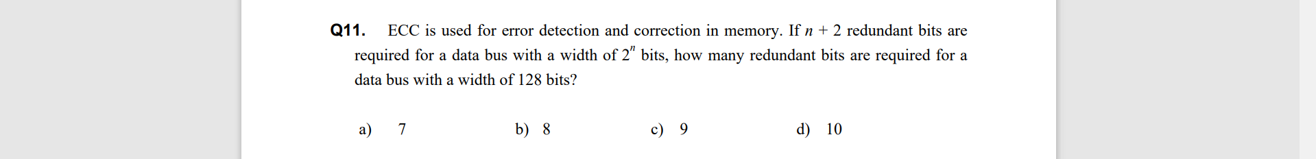 Solved Q11. ECC is used for error detection and correction | Chegg.com