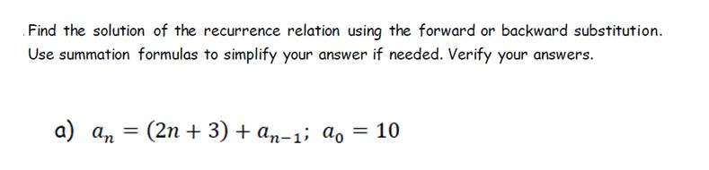 Solved Find the solution of the recurrence relation using | Chegg.com