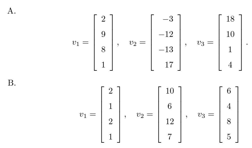 Solved In each part, determine if the given vectors in R4 | Chegg.com