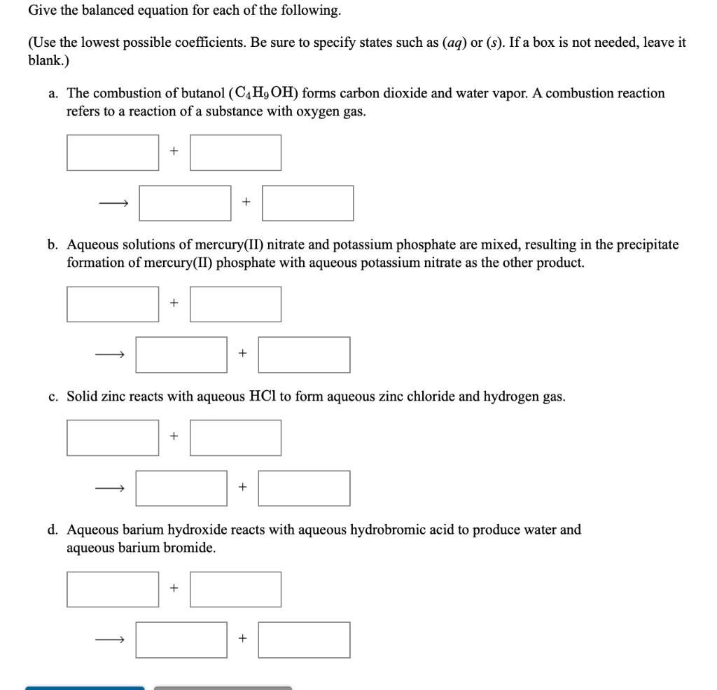 Solved Give the balanced equation for each of the following. | Chegg.com