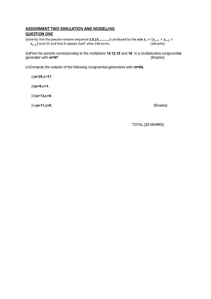 ASSIGNMENT TWO SIMULATION AND MODELLING QUESTION ONE | Chegg.com