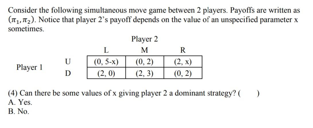 Solved Consider the following simultaneous move game between | Chegg.com