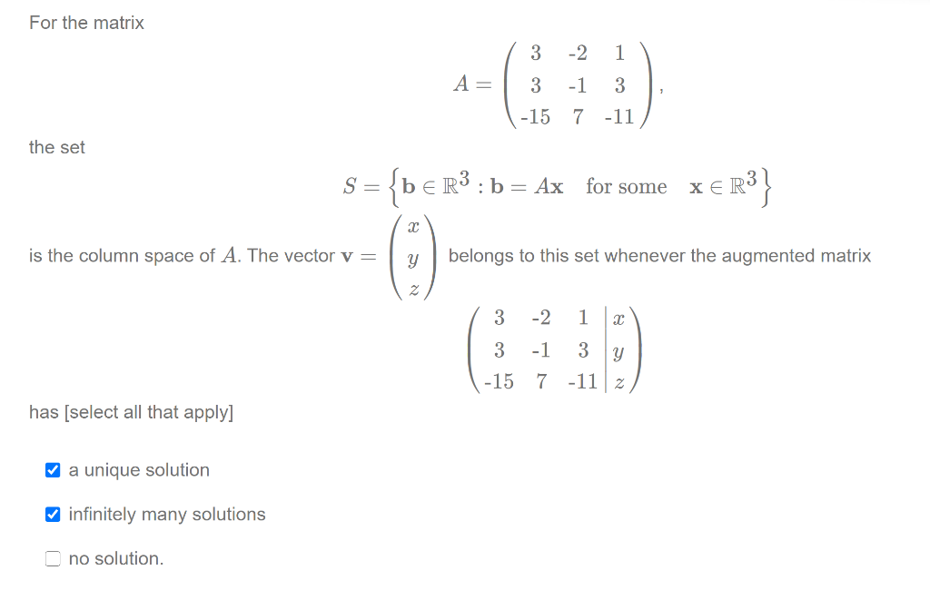 Solved For the matrix 3 -2 1 A= 3 -1 3 -15 7 -11 the set S= | Chegg.com