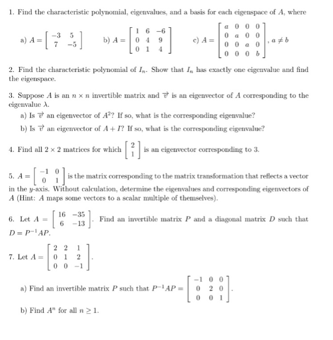 Solved 1. Find the characteristic polynomial, eigenvalues, | Chegg.com