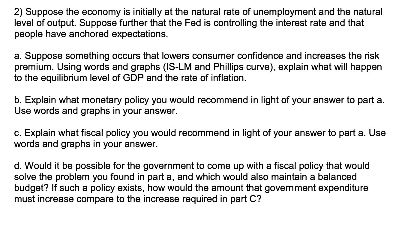 Solved 2) Suppose The Economy Is Initially At The Natural | Chegg.com