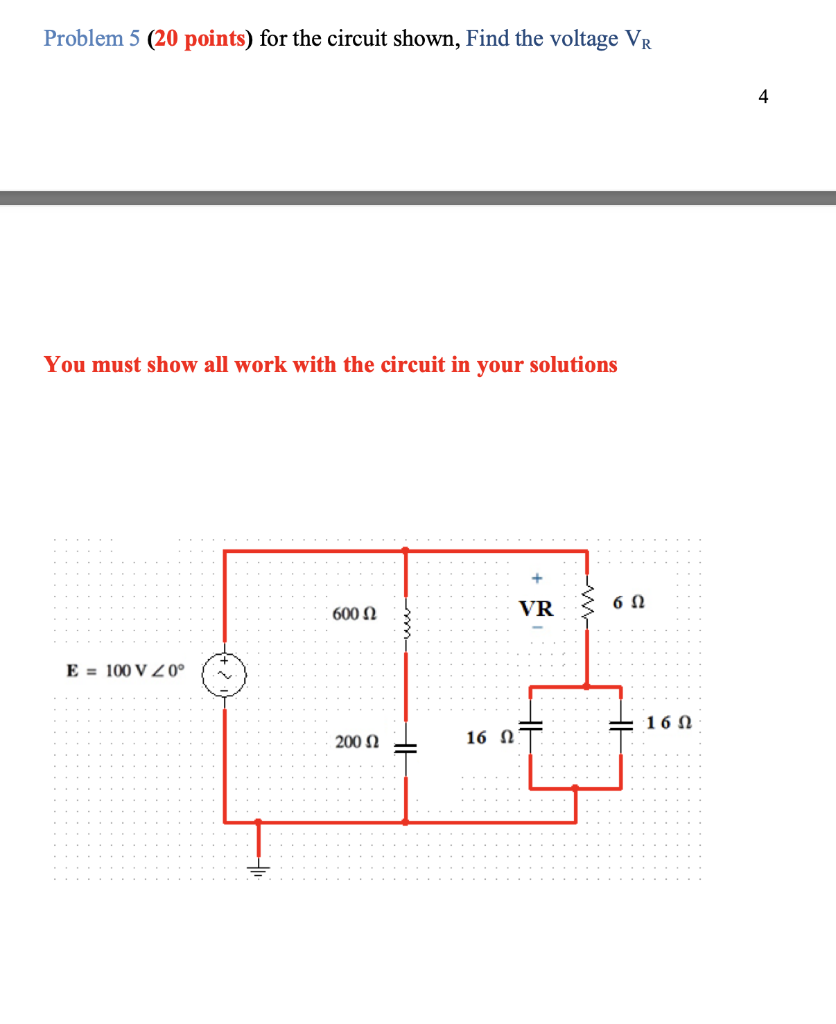 Solved Problem 5 (20 Points) For The Circuit Shown, Find The | Chegg.com