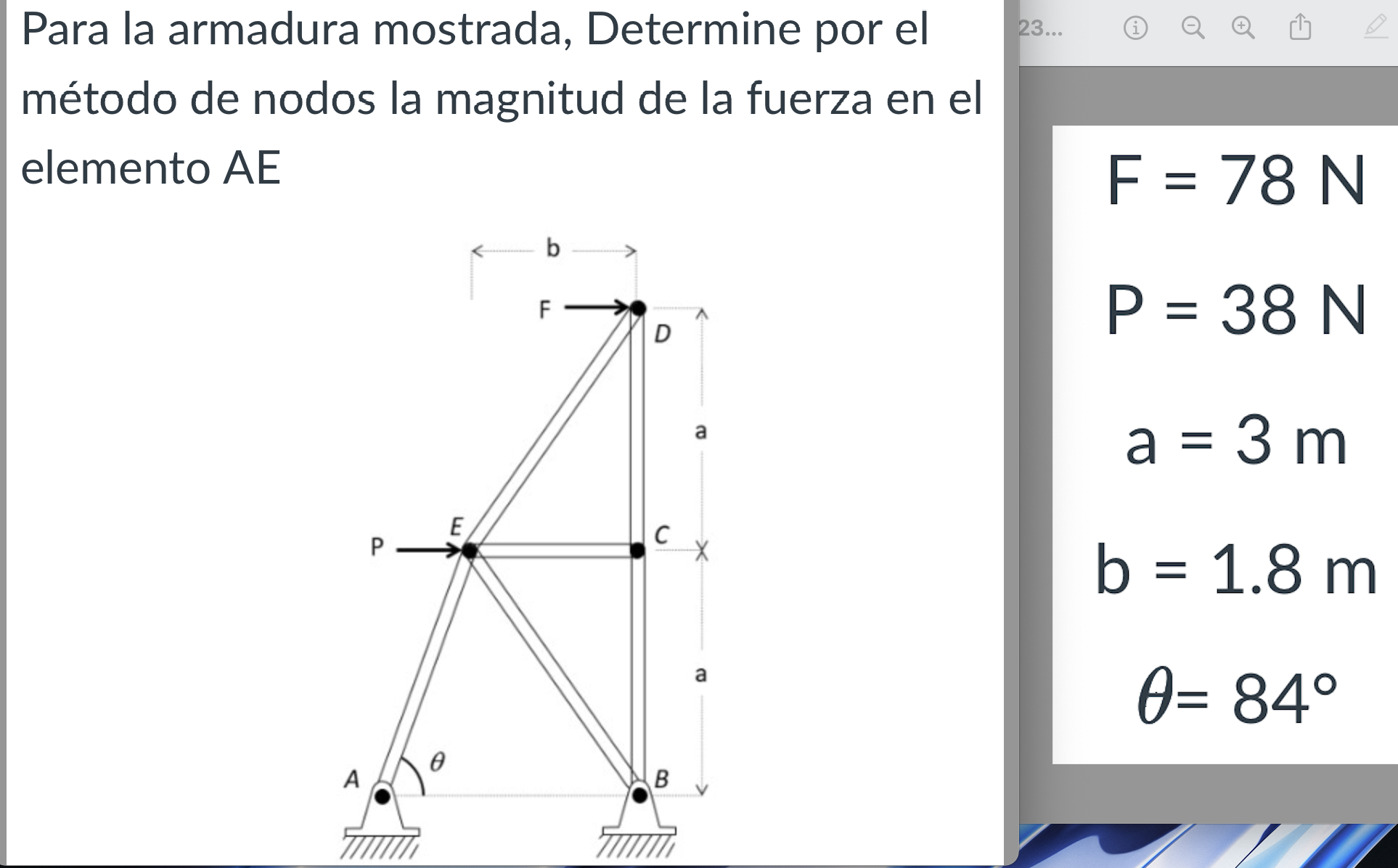 Para la armadura mostrada, Determine por el método de nodos la magnitud de la fuerza en el elemento \( \mathrm{AE} \) \[ \beg