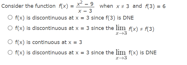 Solved = Consider the function f(x) x2 - 9 when x + 3 and | Chegg.com