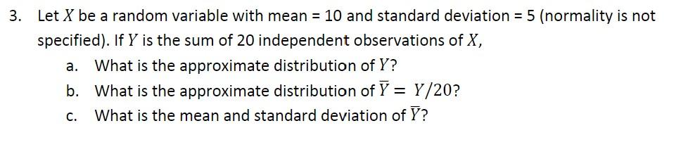 Solved 3. Let X be a random variable with mean =10 and | Chegg.com