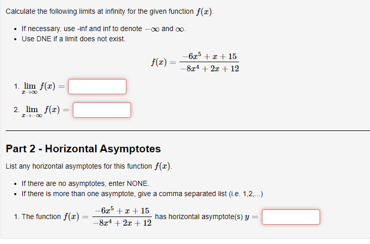 Solved Calculate the following limits at infinity for the | Chegg.com