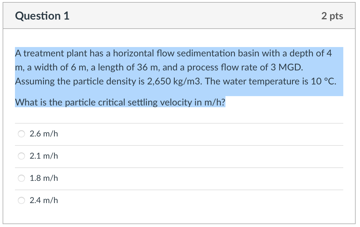 Solved A treatment plant has a horizontal flow sedimentation | Chegg.com