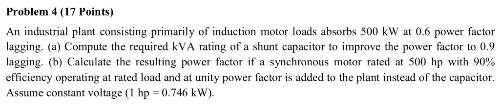 Solved Problem 4 (17 Points) An industrial plant consisting | Chegg.com