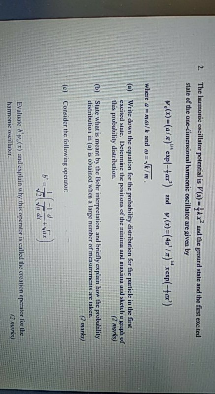 Solved 2. The harmonic oscillator potential is V(x)= kx and | Chegg.com