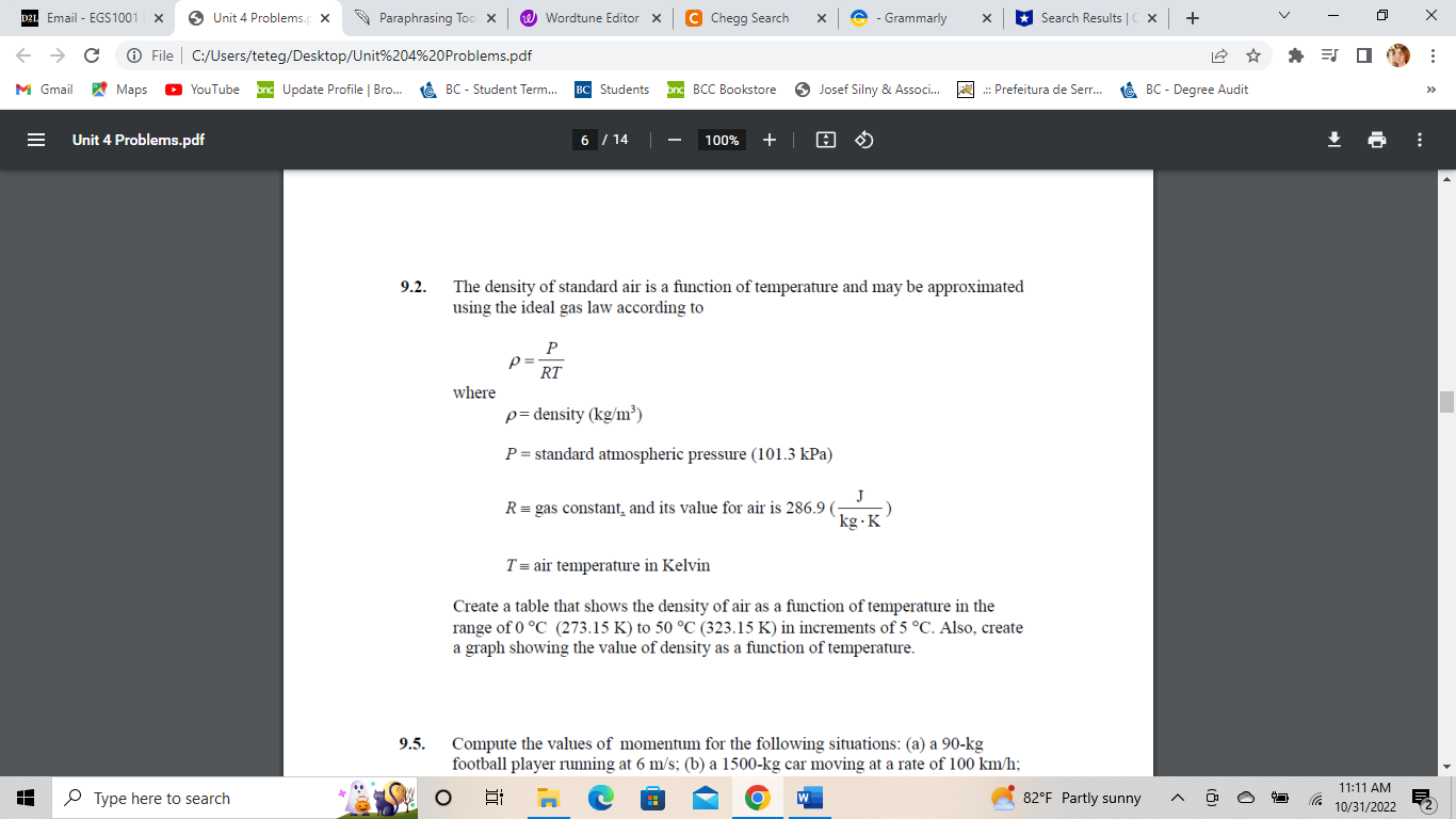 Solved 9.2. The density of standard air is a function of | Chegg.com