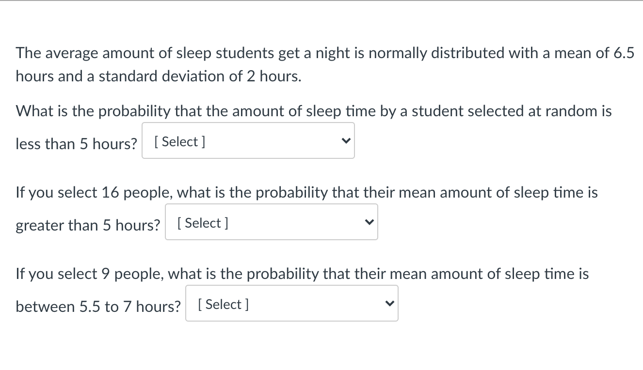 solved-the-average-amount-of-sleep-students-get-a-night-is-chegg