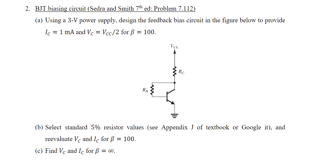 Solved 2 Bjt Biasing Circuit Sedra And Smith 7th Ed Pr Chegg Com