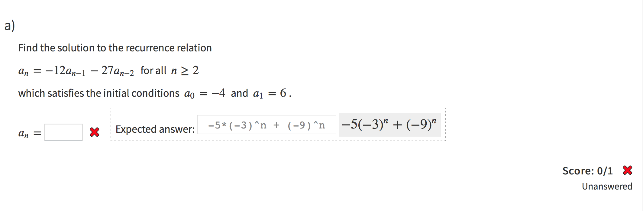 Solved a) Find the solution to the recurrence relation | Chegg.com