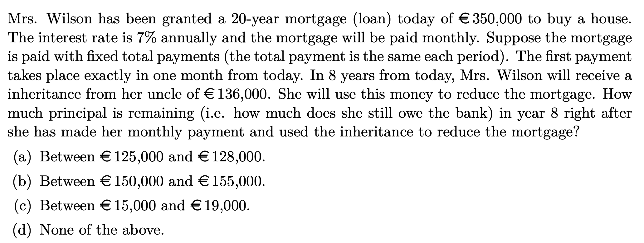 Solved Mrs. Wilson has been granted a 20-year mortgage | Chegg.com