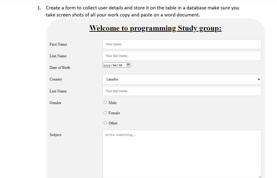 Solved Create a application form to collect the users | Chegg.com