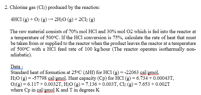 Solved 2. Chlorine gas (Cl2) produced by the reaction: 4HCl | Chegg.com