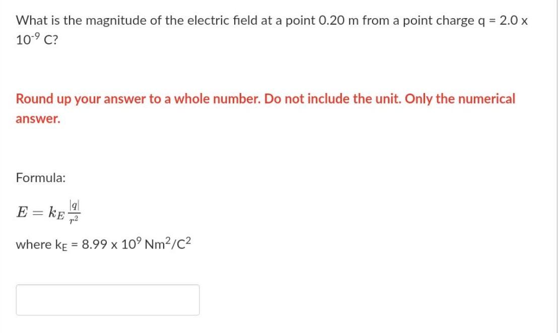 Solved What is the magnitude of the electric field at a | Chegg.com