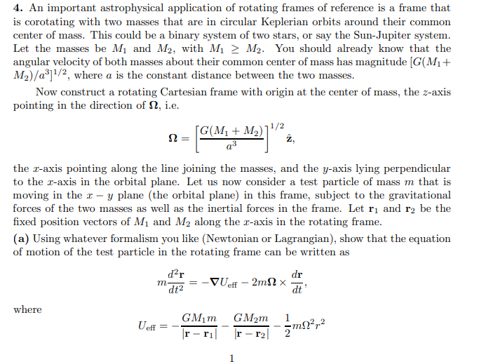 Solved 4. An important astrophysical application of rotating