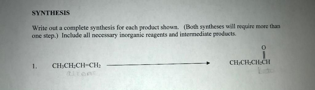 Solved SYNTHESIS Write Out A Complete Synthesis For Each | Chegg.com