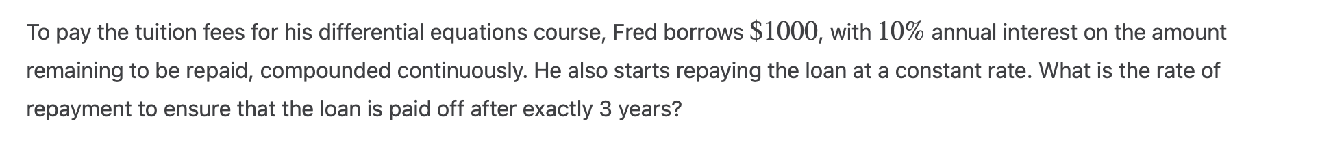 Solved To pay the tuition fees for his differential | Chegg.com