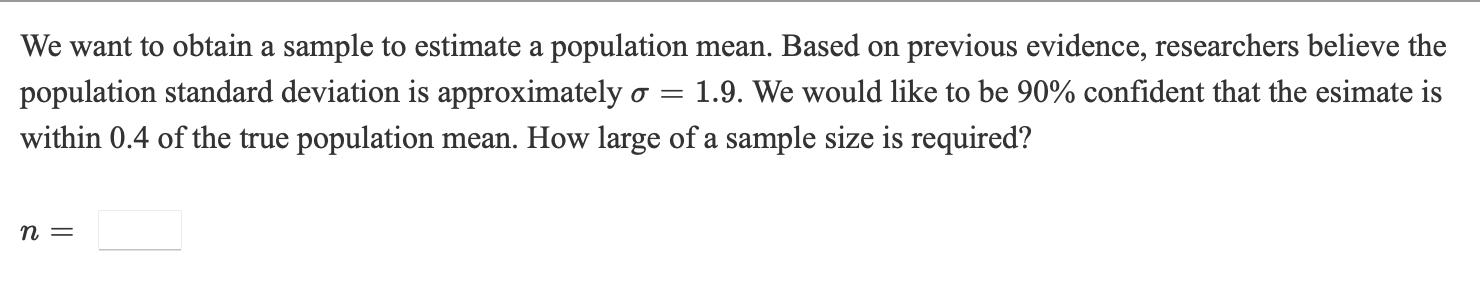 Solved We want to obtain a sample to estimate a population | Chegg.com