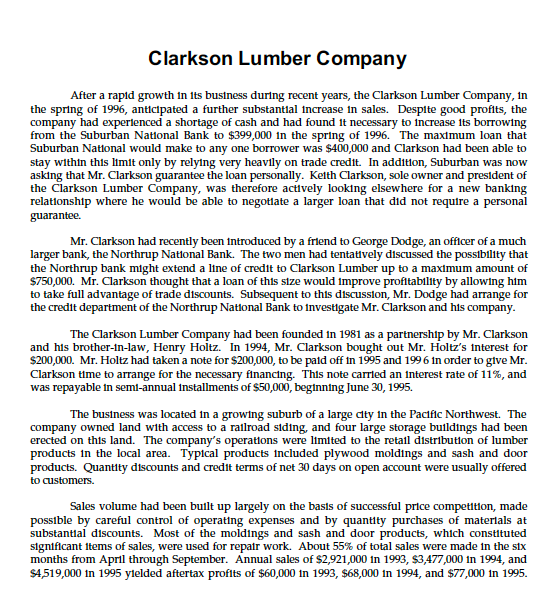 Clarkson Lumber Company After a rapid growth in its business during recent years, the Clarkson Lumber Company, in the spring