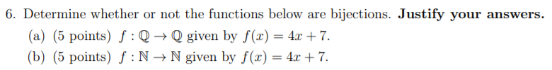 Solved 6 Determine whether or not the functions below are Chegg com