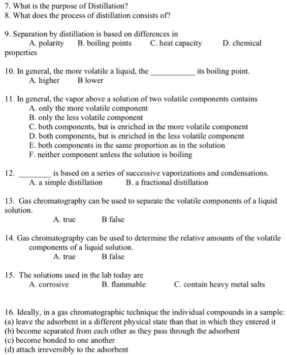 Solved 7. What is the purpose of Distillation? 8. What does